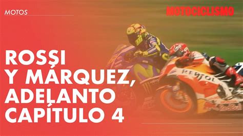 Valentino Rossi Y Marc Márquez Un Legado Indestructible Motociclismo