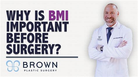 What Is Bmi And Why Is It Important Before Surgery Brown Plastic