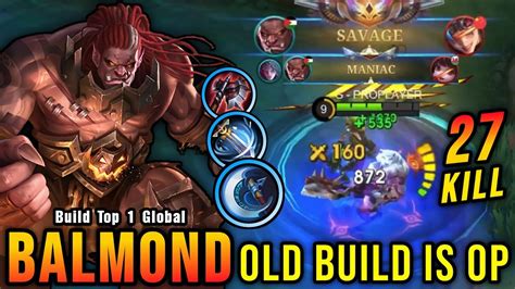 Savage Maniac Kills This Balmond Old Build Is Op Build Top