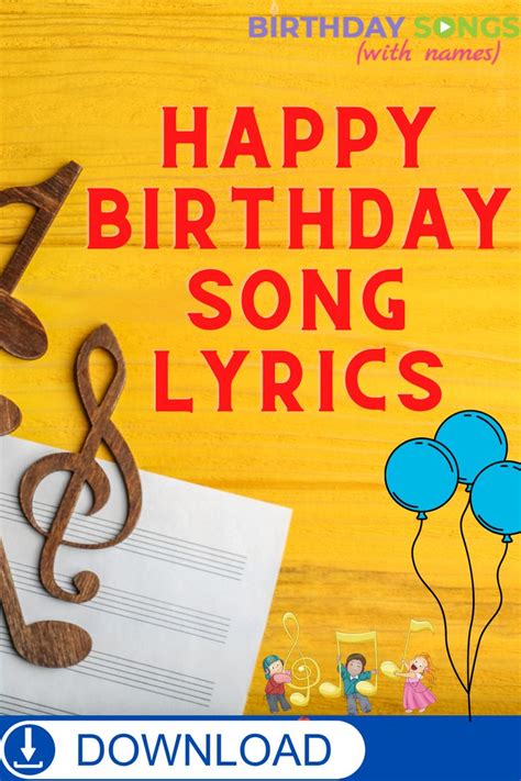 Happy Birthday Song & Lyrics | Happy birthday song lyrics, Birthday ...