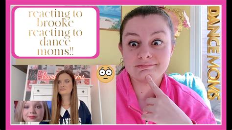 Reacting To Brooke Reacting To Dance Moms Sneak Peek Full Video In