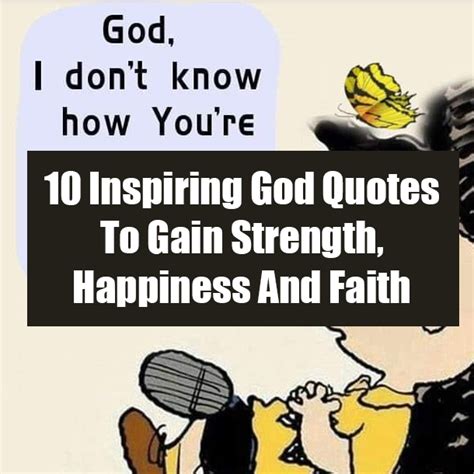 10 Inspiring God Quotes To Gain Strength Happiness And Faith