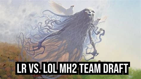 Limited Resources Vs Lords Of Limited Team Draft Modern Horizons 2 Alexs Perspective Youtube