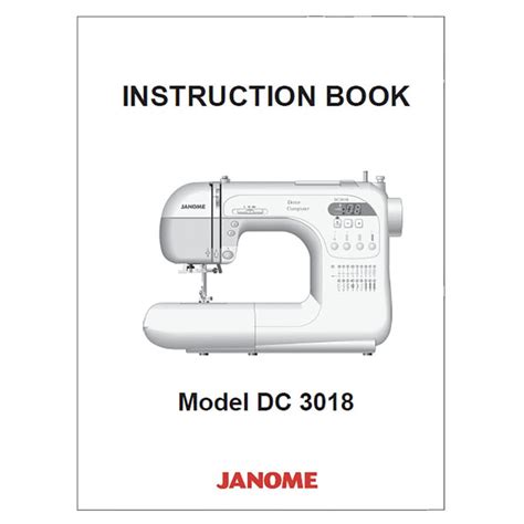 Janome DC3018 Instruction Manual