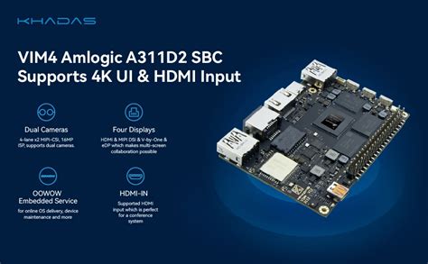 Khadas VIM4 SBC: Amlogic A311D2 одноплатный компьютер с ГПУ Mali G52 ...