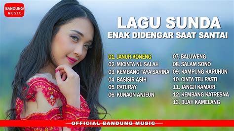 Lagu Sunda Enak Didengar Untuk Menemani Waktu Santai Official Audio