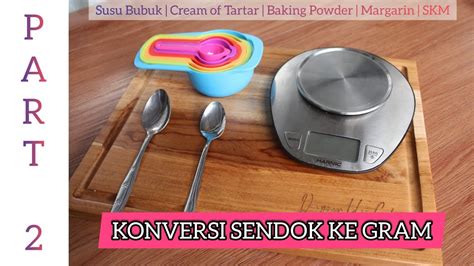 Konversi Takaran Sendok Ke Gram Satu Sendok Makan Berapa Gram