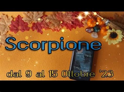 Scorpione Oroscopo Tarocchi Dal Al Ottobre Tarocchi