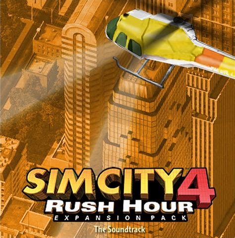 SimCity 4: Rush Hour Soundtrack (2003) - Soundtracks - Simsoundtracks.com