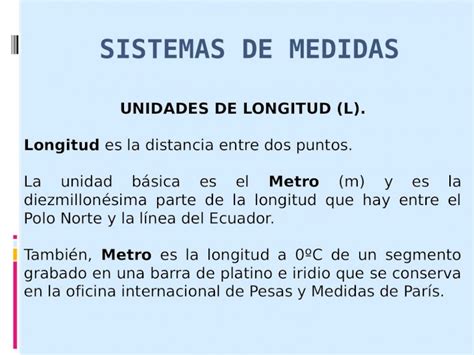 Pptx Unidades De Longitud L Longitud Es La Distancia Entre Dos