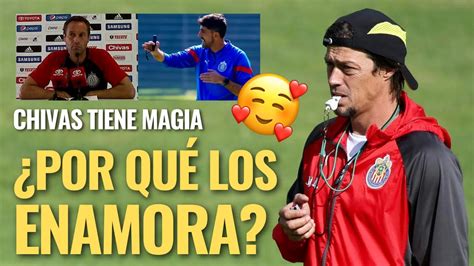 La Magia Del Reba O Por Qu Chivas Enamora A Extranjeros Como Almeyda