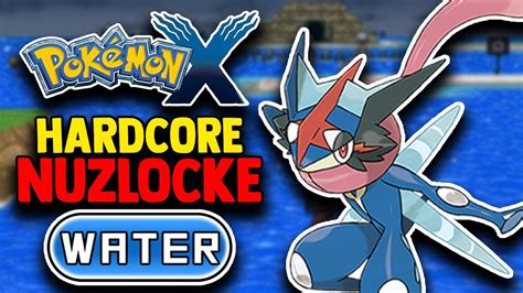 Pokemon X Hardcore Nuzlocke Water Type Only No Items No Overleveling Youtube