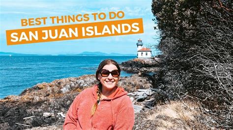 BEST Things To Do On SAN JUAN ISLANDS Friday Harbor Washington YouTube