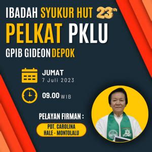 Ibadah Syukur Hut Pklu Juli Gpib Gideon Depok