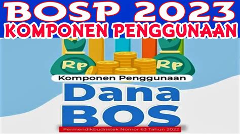 Bosp 2023 Komponen Penggunaan Dana Bosp Youtube