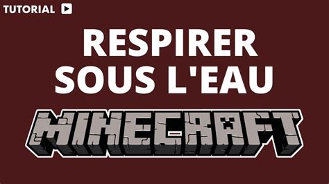 Comment Respirer Sous L Eau Minecraft YouTube