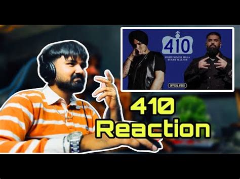 Reaction On 410 OFFICIAL VIDEO SIDHU MOOSE WALA SUNNY MALTON New