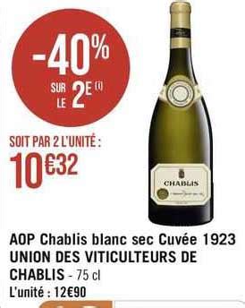 Promo Aop Chablis Blanc Sec Cuv E Union Des Viticulteurs De