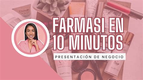 FARMASI en 10 minutos PRESENTACIÓN DE NEGOCIO YouTube