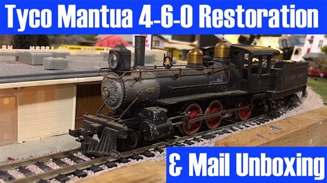 Tyco Mantua 4 6 0 Restoration Mail Unboxing YouTube