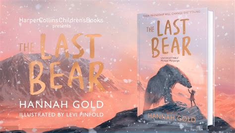 Book Review The Last Bear By Hannah Gold Blissfully Buried In Books