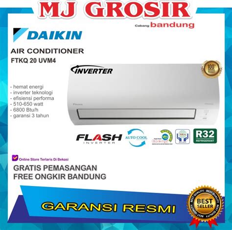 Jual AC DAIKIN FTKQ 20 UVM4 RKQ 3 4 PK PASANG R32 FLASH INVERTER LOW