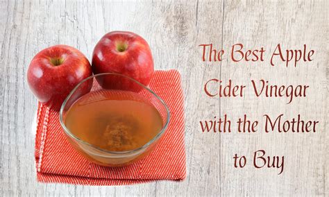 The Best Apple Cider Vinegar With The Mother To Buy The Coconut Mama