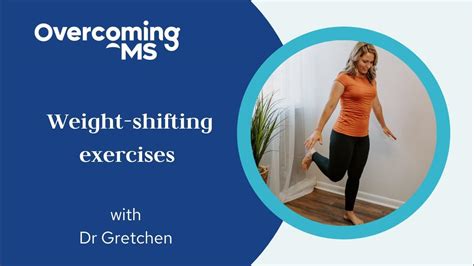 Weight Shifting Exercises With Dr Gretchen Youtube