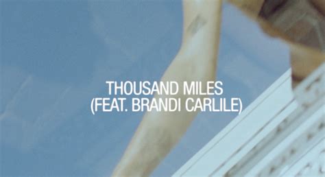 Miley Updates On Twitter THOUSAND MILES FEAT BRANDI CARLILE