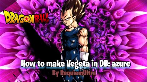 2023 How To Make Vegeta In Dragon Ball Azure Roblox YouTube