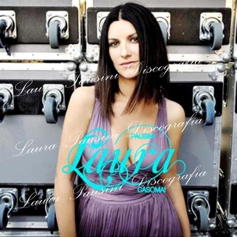 Singoli Laura Pausini Discografia