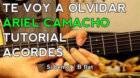 Te Voy A Olvidar Ariel Camacho Tutorial ACORDES Como Tocar En