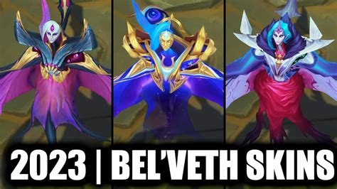 All Bel Veth Skins Spotlight League Of Legends Youtube