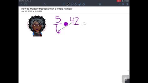 See How To Multiply A Fraction By A Whole Number Youtube