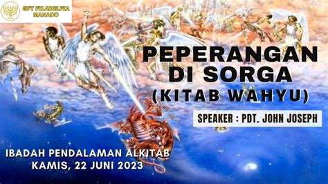 Ibadah Pendalaman Alkitab Kamis 22 Juni 2023 Pdt John Joseph Youtube