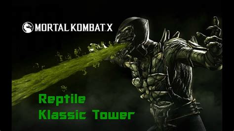 Mortal Kombat Xl Reptile Klassic Tower Youtube