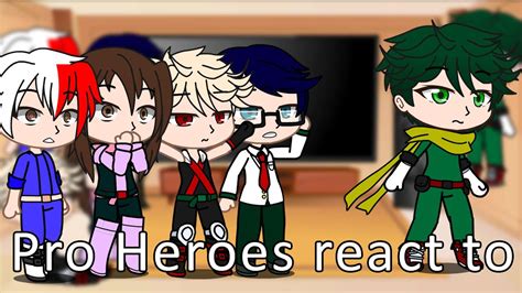 Pro Heroes React To Villain Deku Deku Angst Pro Heroes React To Izuku Midoriya Deku Gacha