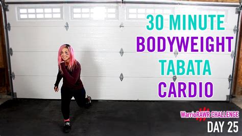 30 Minute Killer Cardio Bodyweight Tabata Workout Warriorawr