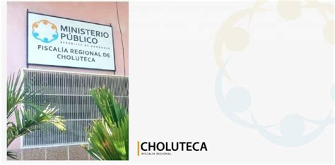 Fiscal A Regional De Choluteca Obtiene Sentencias Condenatorias Y