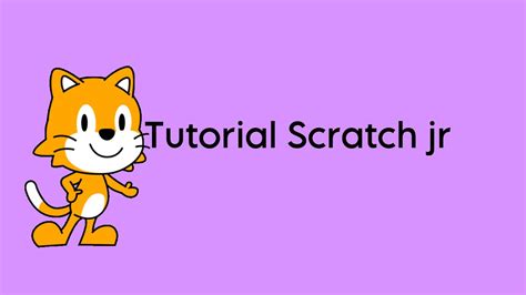 Tutorial Cara Menggunakan App Scratch Jr Youtube