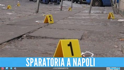 Sparatoria A Napoli Giovane Gambizzato E Donna Ferita Per Errore