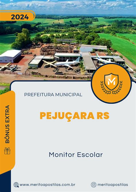 Apostila Monitor Escolar Prefeitura de Pejuçara RS 2024 Mérito Apostilas