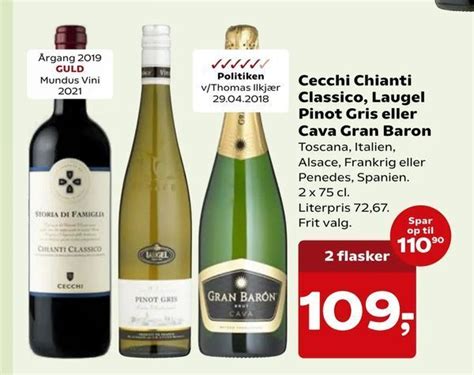 Cecchi Chianti Classico Laugel Pinot Gris Eller Cava Gran Baron Tilbud