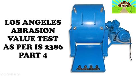 Los Angeles Abrasion Value Test As Per Is 2386 Part 4 Youtube