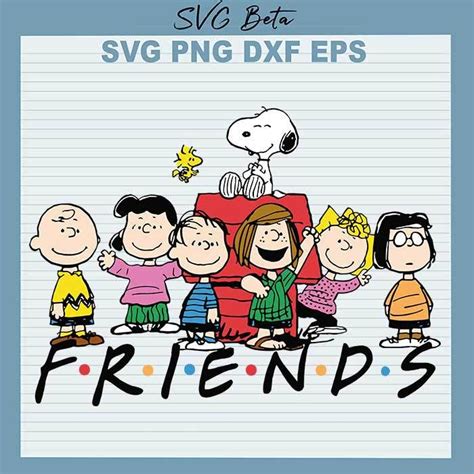 Peanut Snoopy Friends SVG Charlie Brown Friends SVG Snoopy Friends