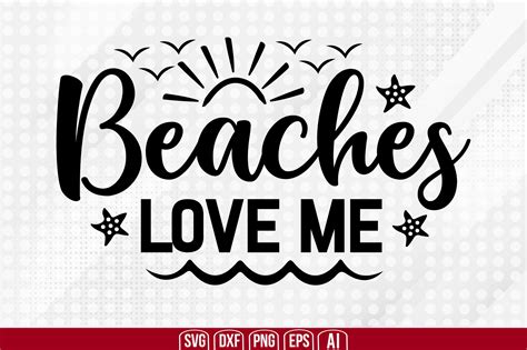 Beaches Love Me Svg Graphic By TeeKing124 Creative Fabrica