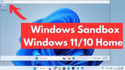 How To Install Windows Sandbox In Windows 1110 Home Edition Youtube