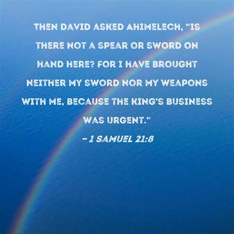 1 Samuel 21 8 Then David Asked Ahimelech Is There Not A Spear Or