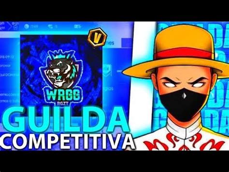 Guilda Competitiva Recrutando Para Jogar Camps E X Treinos Youtube