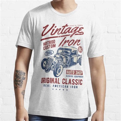 Hotrod Vintage Iron Hot Rod Shirt Motif T Shirt For Sale By Superiors Shop Redbubble